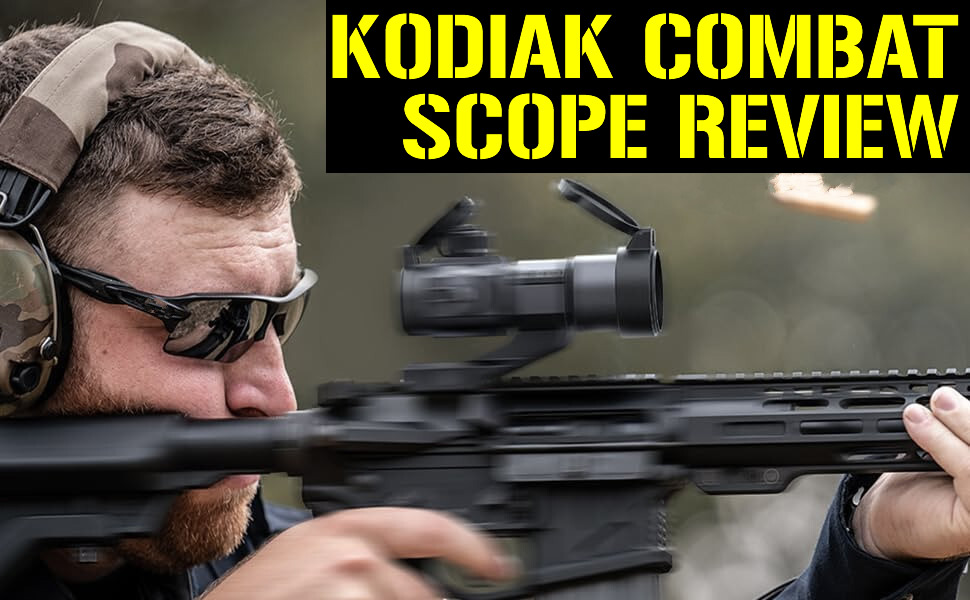 Kodiak Tactical Scope Review: Budget Patriot’s Smart Shopping Guide